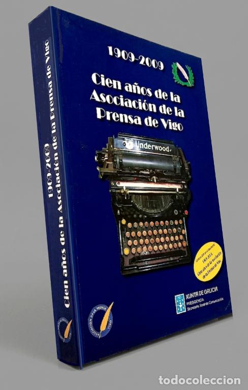 Second hand books: [LIBRO + DVD DOCUMENTAL]. ASOCIACION DE LA PRENSA EN VIGO CIEN A&Ntilde;OS 1909-2009. GALICIA.