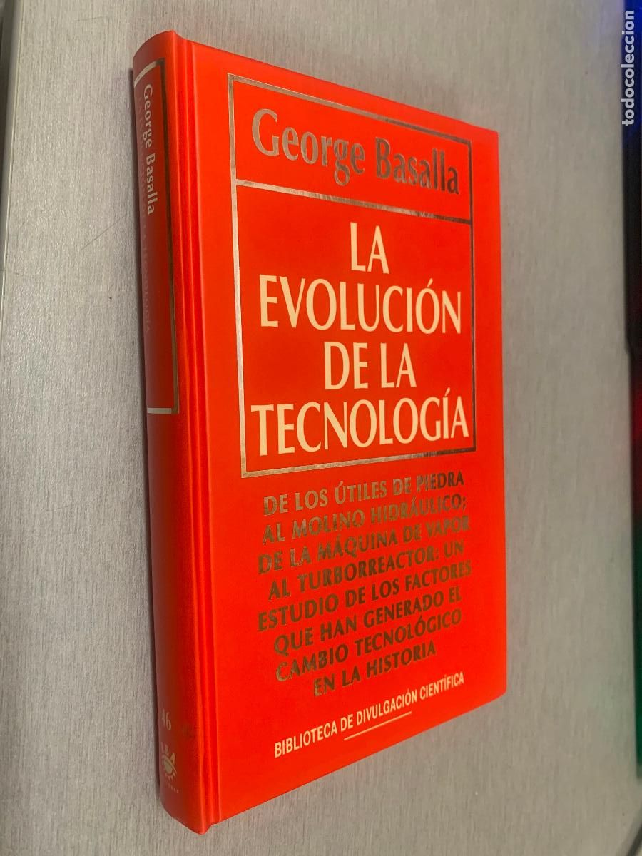 Libros de segunda mano: LA EVOLUCI&Oacute;N DE LA TECNOLOG&Iacute;A / GEORGE BASALLA / BIB. DIVULGACI&Oacute;N CIENT&Iacute;FICA RBA 1994