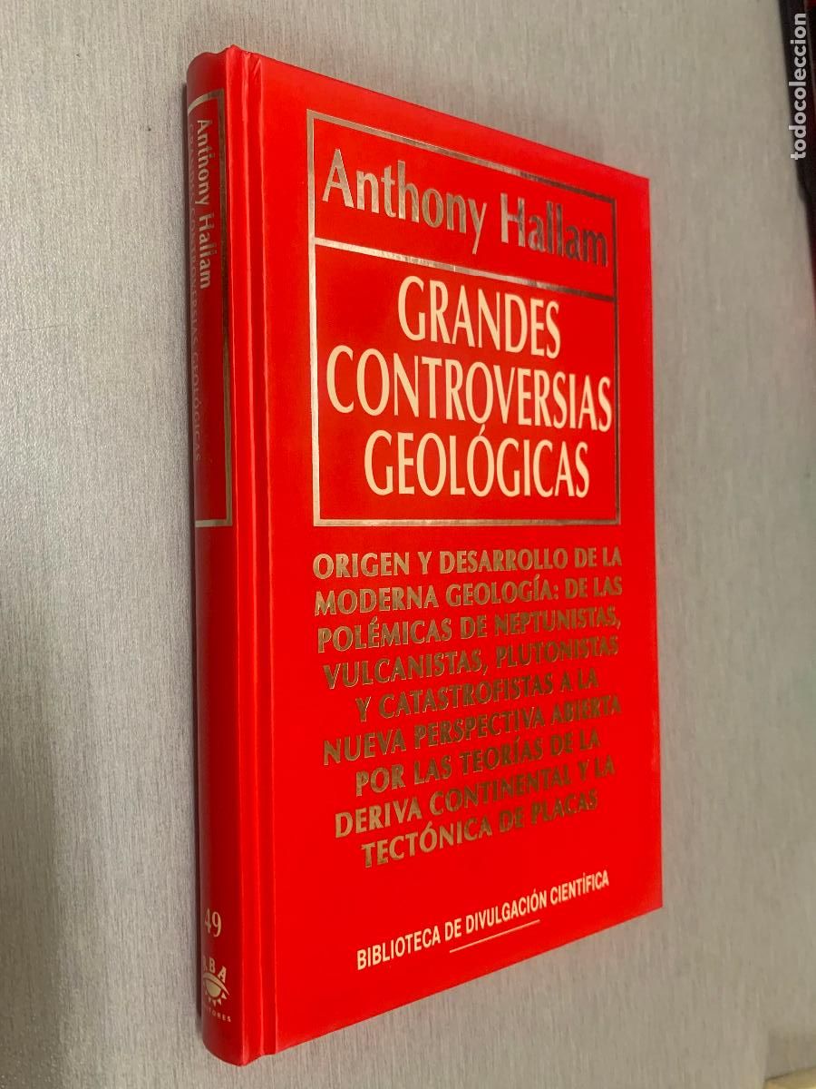 Libros de segunda mano: GRANDES CONTROVERSIAS GEOL&Oacute;GICAS / ANTHONY HALLAM / BIB. DIVULGACI&Oacute;N CIENT&Iacute;FICA RBA 1994