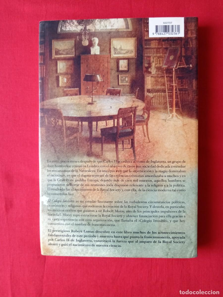 Libros de segunda mano: EL COLEGIO INVISIBLE. ROBERT LOMAS. MARTINEZ ROCA DIMENSIONES 2006 1 EDIC - Foto 2