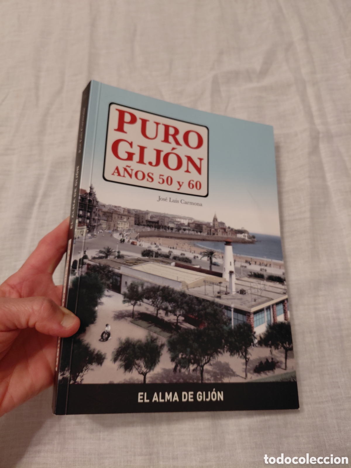 Libros de segunda mano: PURO GIJON A&Ntilde;OS 50 Y 60.EL ALMA DE GIJON.JOSE LUIS CARMONA.GIJON 2021