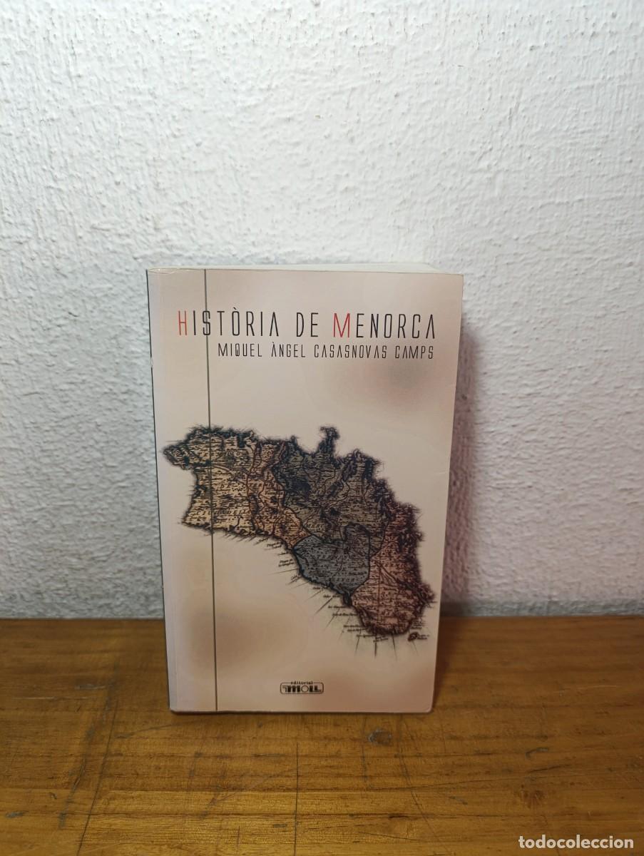 Libros de segunda mano: Hist&ograve;ria de Menorca - Casasnovas Camps 2005