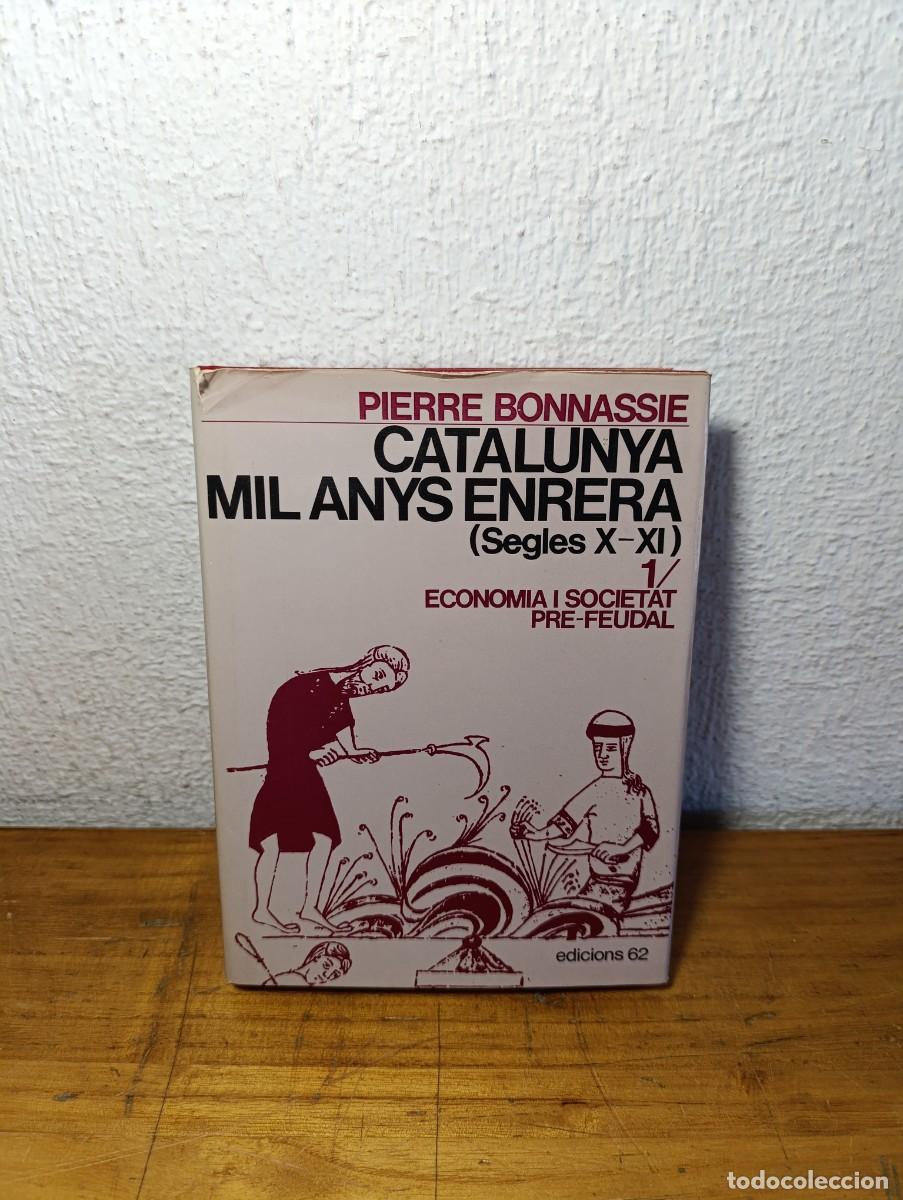 Libros de segunda mano: Catalunya Mil Anys Enrera I - Bonnassie 1979