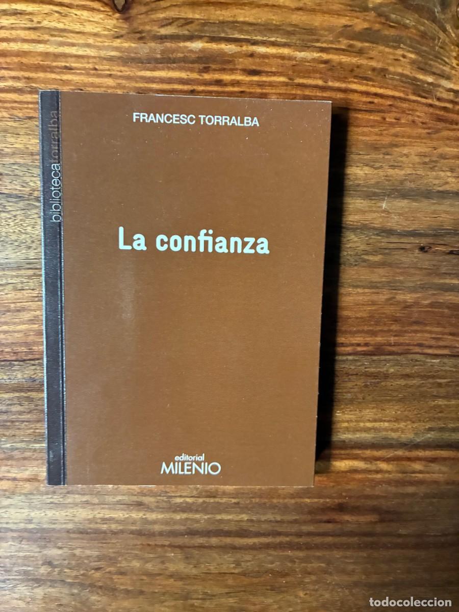 Gebrauchte B&uuml;cher: La confianza. Francesc Torralba. Editorial Milenio
