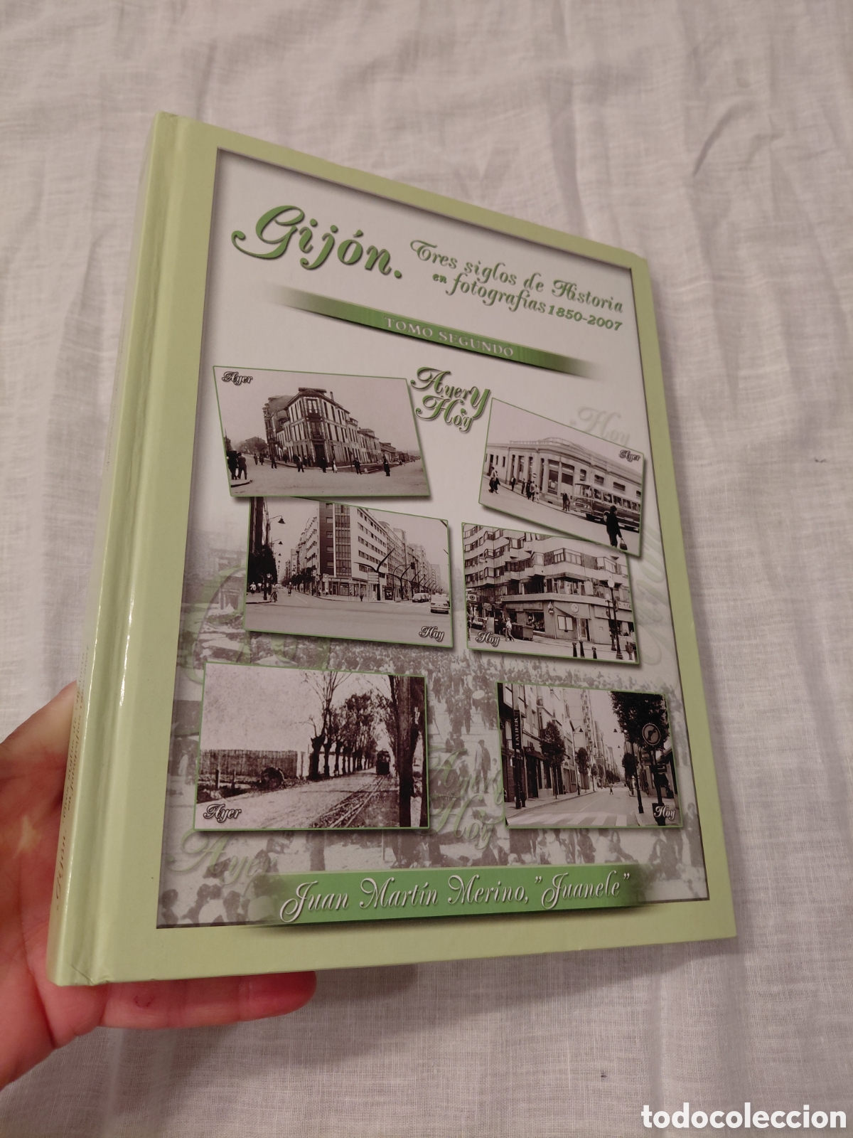 Libros de segunda mano: GIJON TRES SIGLOS DE HISTORIA EN FOTOGRAFIAS 1850-2007.TOMO II.JUAN MARTIN MERINO JUANELE.GIJON 2007