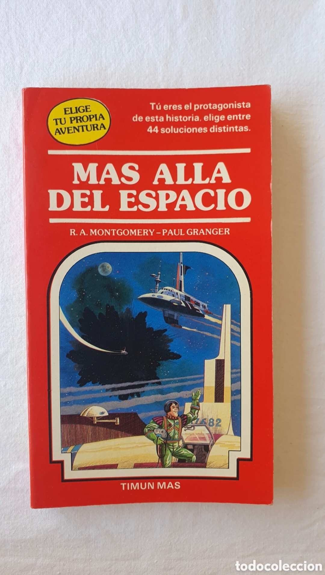 Libros de segunda mano: ELIGE TU PROPIA AVENTURA 9 - MAS ALLA DEL ESPACIO - 1986 TIMUN MAS