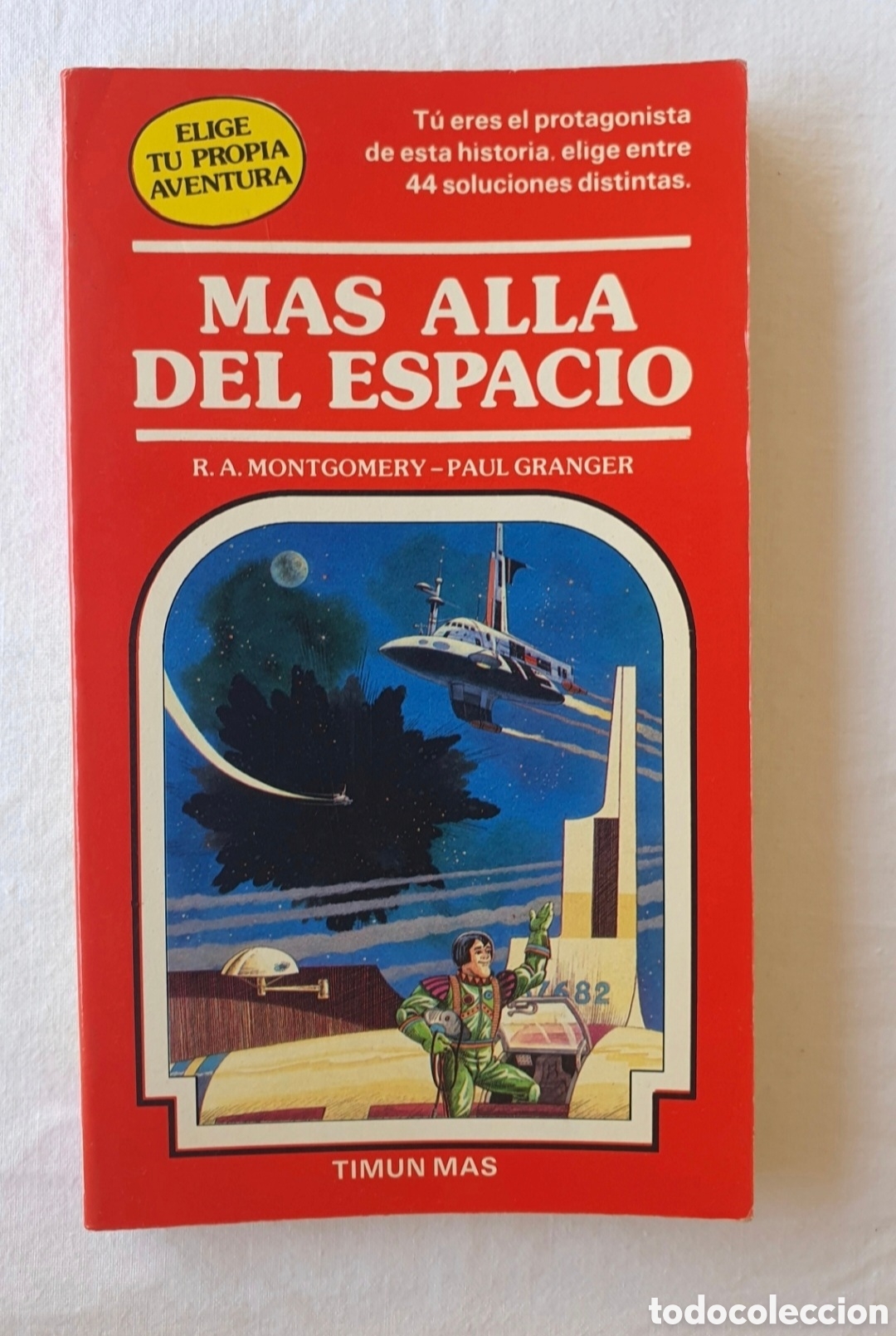 Libros de segunda mano: ELIGE TU PROPIA AVENTURA 9 - MAS ALLA DEL ESPACIO - 1986 TIMUN MAS
