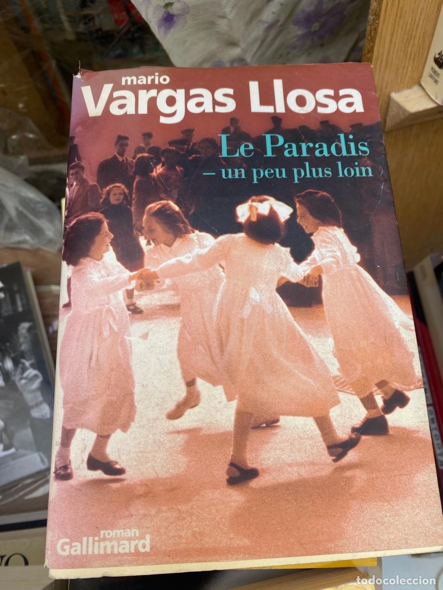 Gebrauchte B&uuml;cher: MARIO VARGAS LLOSA, LE PARADIS, EDT. ROMAN GALLIMARD
