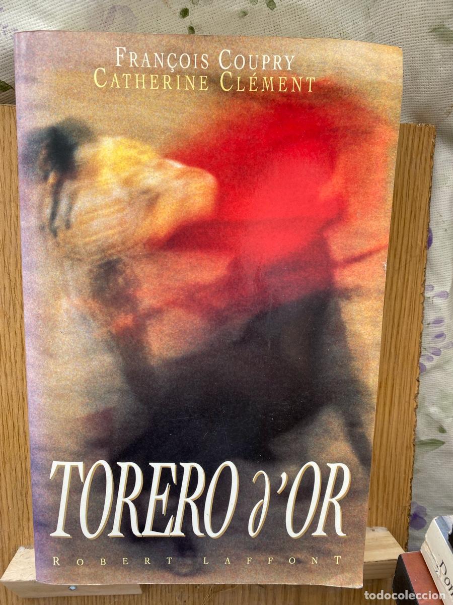 Gebrauchte B&uuml;cher: TORERO D OR, FRANCOIS COUPRY, CATHERINE CLEMENT