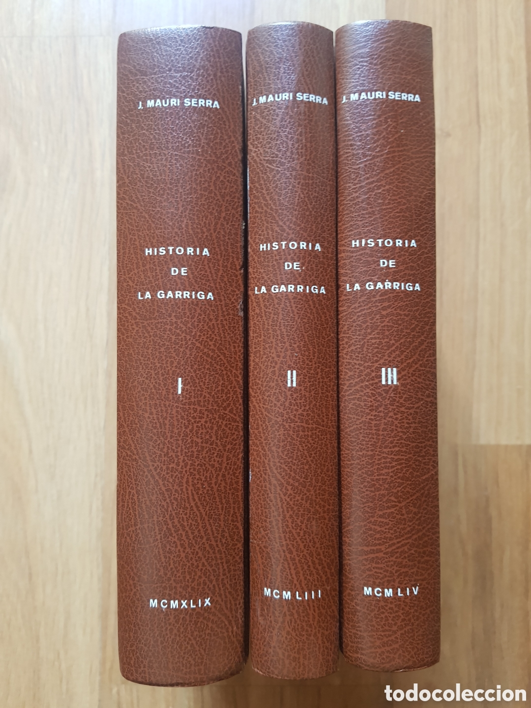 Libros de segunda mano: Hist&ograve;ria de La Garriga &ndash; Josep Maur&iacute; Serra &ndash; Obra completa (3 vol&uacute;menes) &ndash; Primera edici&oacute;n original