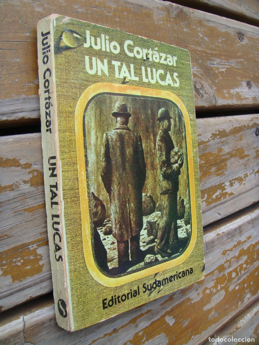 Libros de segunda mano: Julio Cort&aacute;zar: UN TAL LUCAS. Primera edicion - Foto 2
