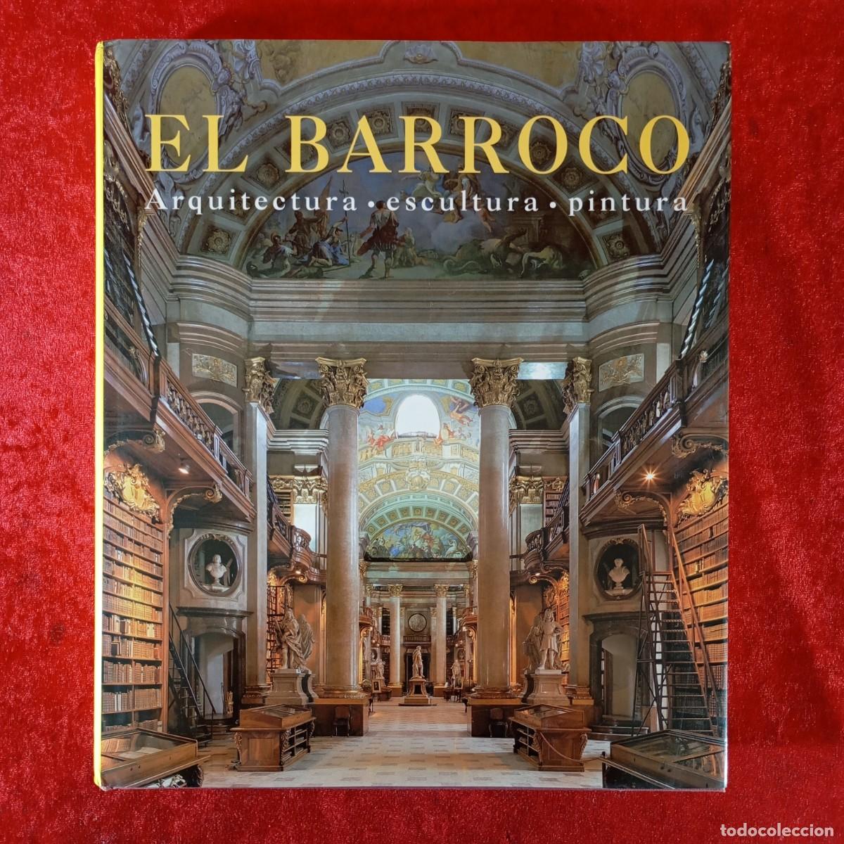 Libros de segunda mano: EL BARROCO - ARQUITECTURA, ESCULTURA Y PINTURA - K&Ouml;NEMANN - ROLF TOMAN - ACHIM BEDNORZ / 1239