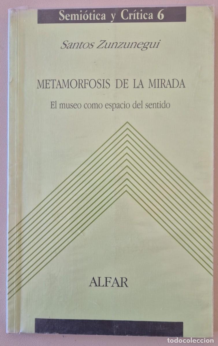 Livres d'occasion: Metamorfosis de la mirada. El museo como espacio del sentido
