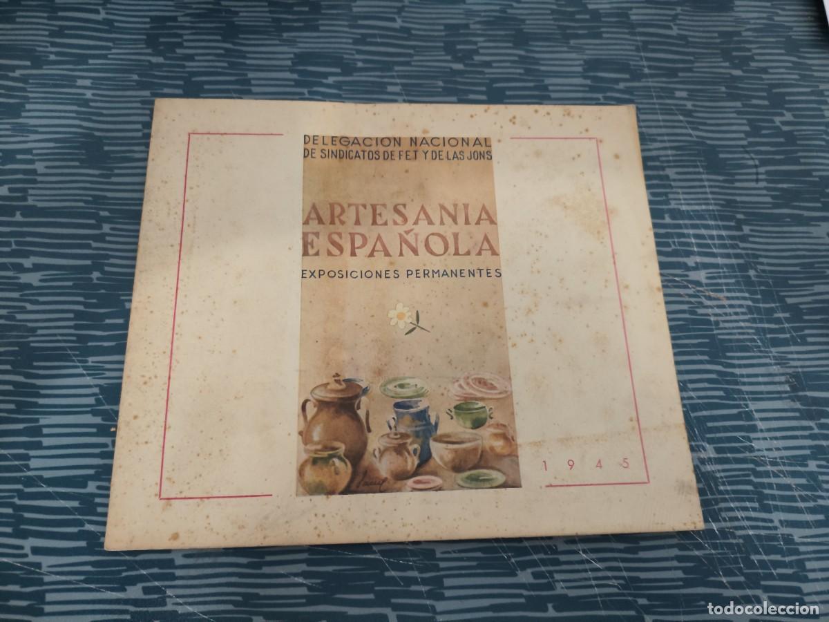 Libros de segunda mano: ARTESANIA ESPA&Ntilde;OLA, EXPOSICIONES PERMANENTES,1945,31 P&Aacute;GINAS,VER FOTOS.