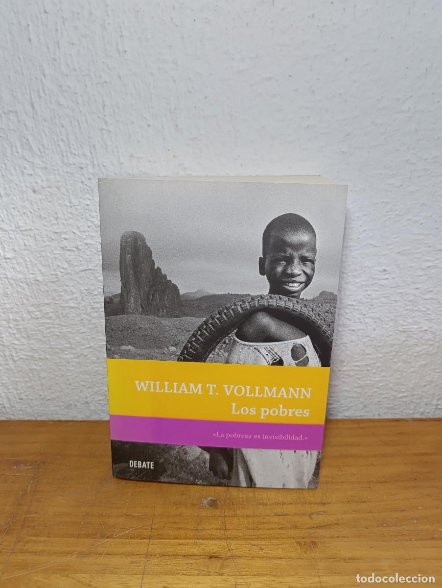 Libros de segunda mano: Los Pobres - William T. Vollmann Debate 2011 - Foto 1