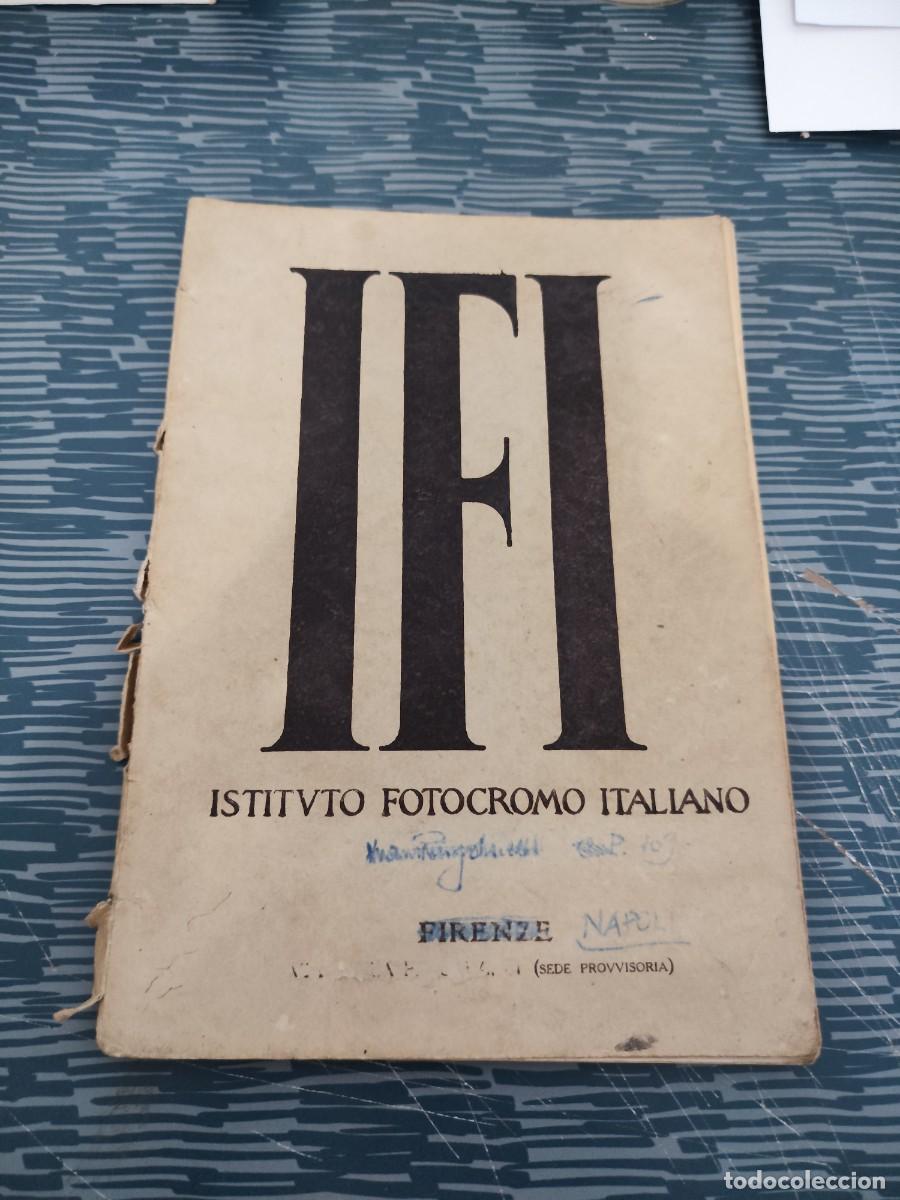 Libros de segunda mano: IFI,ISTITUTO FOTOCROMO ITALIANO,FIRENZE,VER FOTOS.