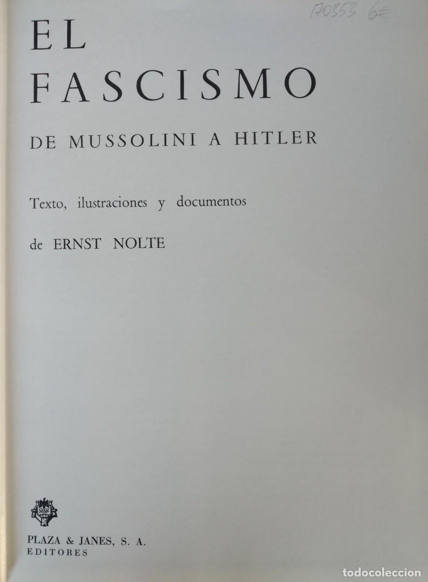 Libros de segunda mano: Fascismo. De Mussolini a Hitler -Nolte, Ernst - Foto 3