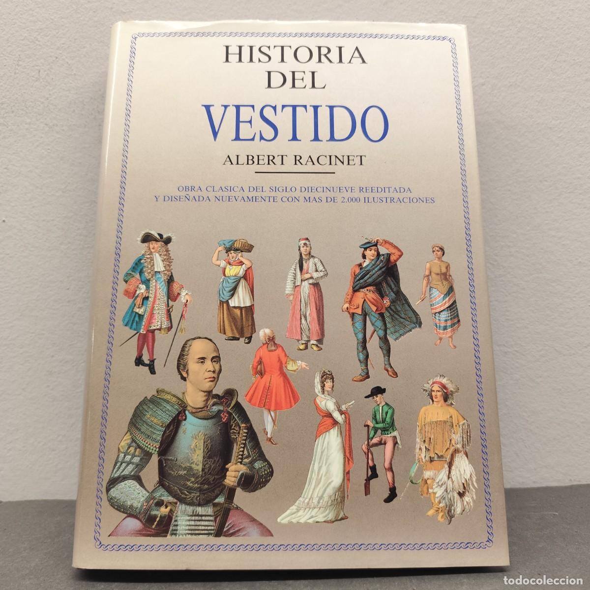 Libros de segunda mano: HISTORIA DEL VESTIDO - ALBERT RACINET - EDITORIAL LIBSA - 1990 / 1265