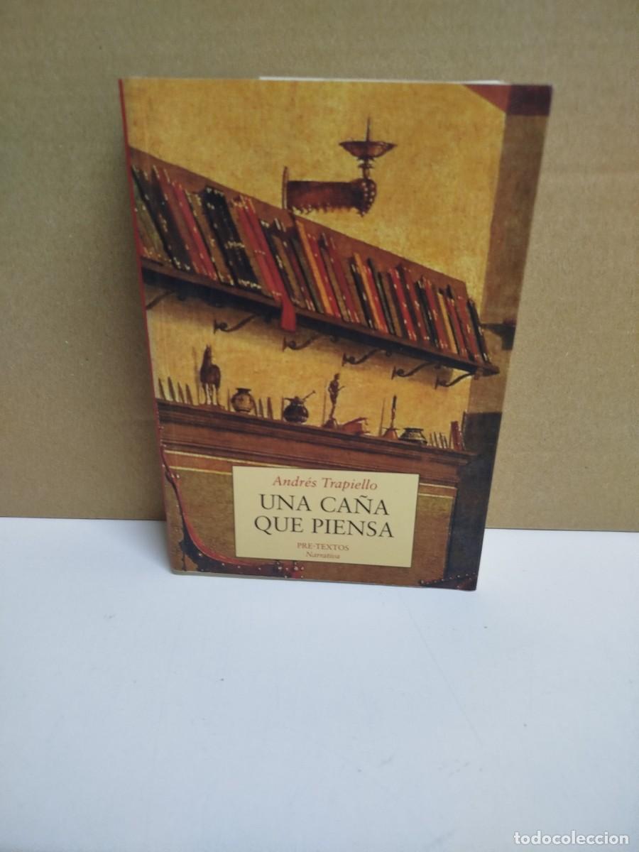 Libros de segunda mano: Andr&eacute;s Trapiello - Una ca&ntilde;a que piensa - Editorial Pre-Textos