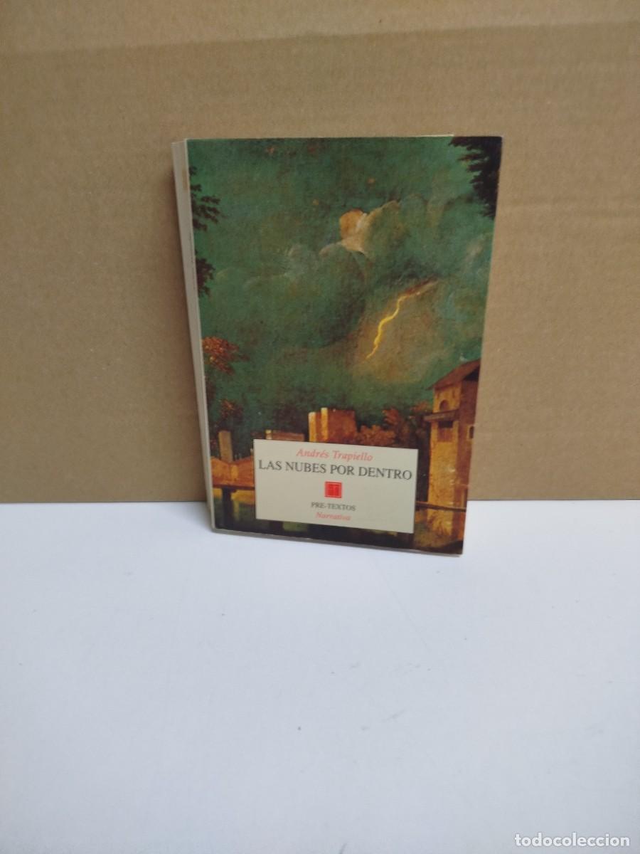 Libros de segunda mano: Andr&eacute;s Trapiello - Las nubes por dentro - Editorial Pre-Textos