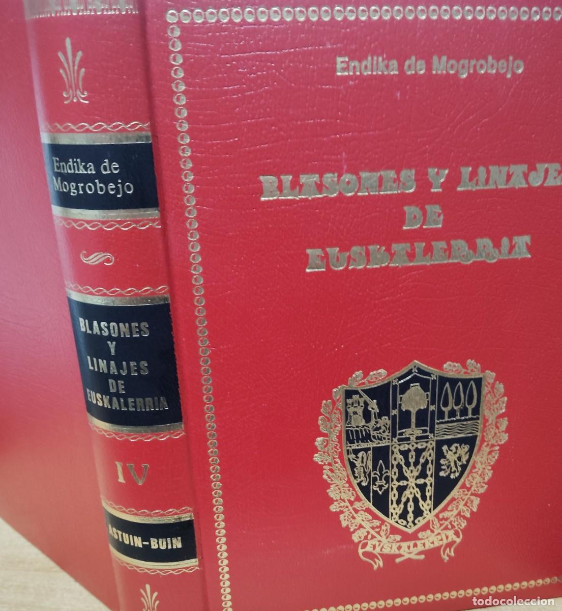 Libros de segunda mano: BLASONES Y LINAJES DE EUSKALERRIA, DE ENDIKA DE MOGROBEJO, TOMO IV, A&Ntilde;O 1991. APELLIDOS ASTUIN-BUIN.