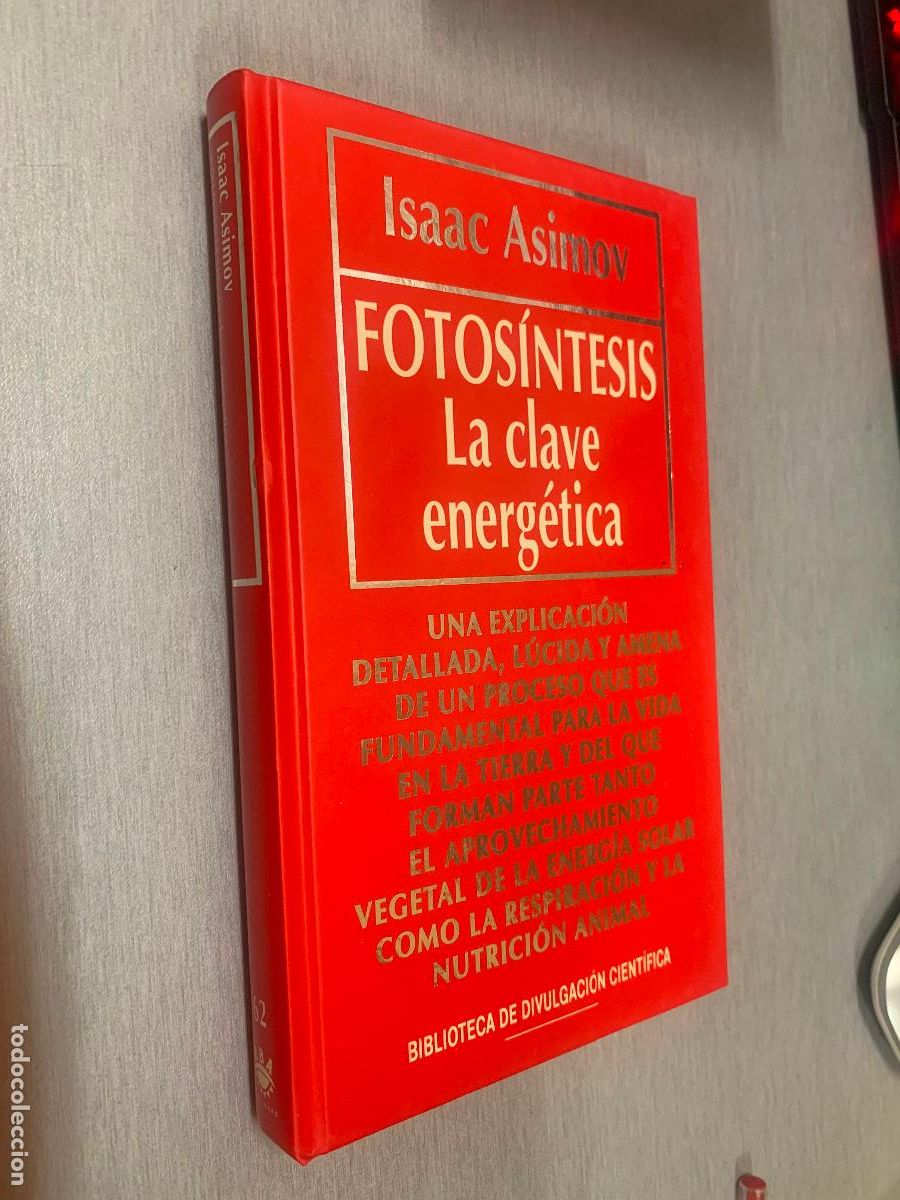 Second hand books: FOTOS&Iacute;NTESIS LA CLAVE ENERG&Eacute;TICA / ISAAC ASIMOV / BIB. DIVULGACI&Oacute;N CIENT&Iacute;FICA RBA 1994