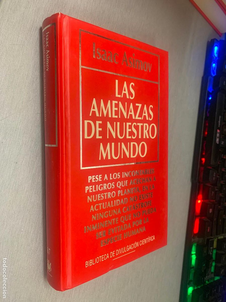 Libri di seconda mano: LAS AMENAZAS DE NUESTRO MUNDO / ISAAC ASIMOV / BIB. DIVULGACI&Oacute;N CIENT&Iacute;FICA RBA 1994