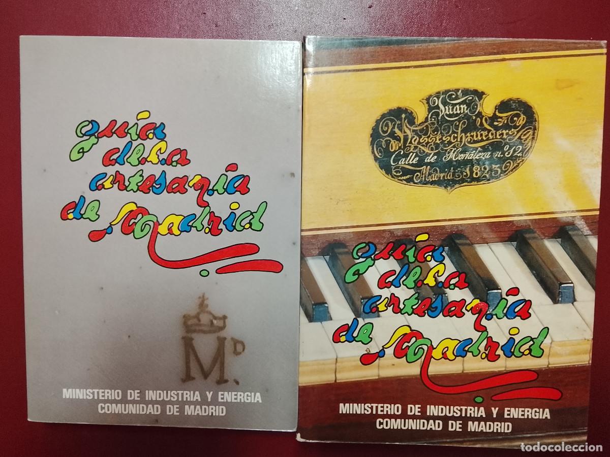 Libros de segunda mano: VV.AA.: Gu&iacute;a de la artesan&iacute;a de Madrid (2 vols.) (Ministerio de Industria y Energ&iacute;a. 1986)