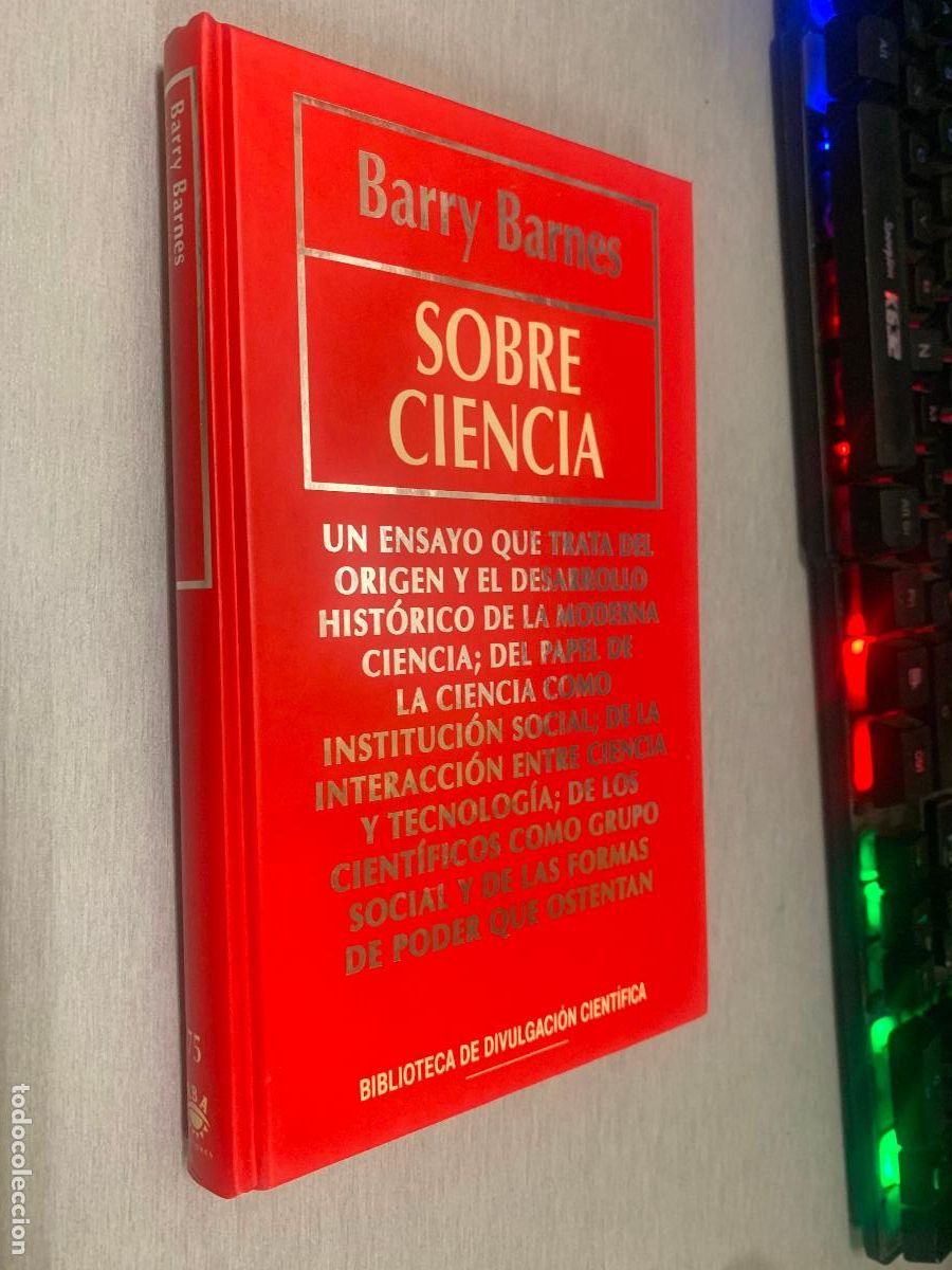 Libros de segunda mano: SOBRE CIENCIA / BARRY BARNES / BIB. DIVULGACI&Oacute;N CIENT&Iacute;FICA RBA 1994