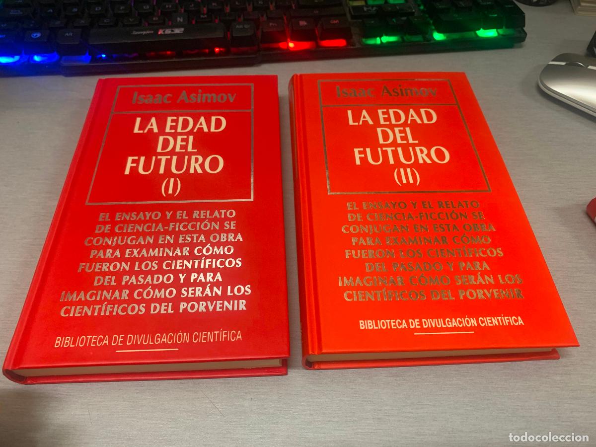 Libros de segunda mano: LA EDAD DEL FUTURO / ISAAC ASIMOV / BIB. DIVULGACI&Oacute;N CIENT&Iacute;FICA RBA 1994