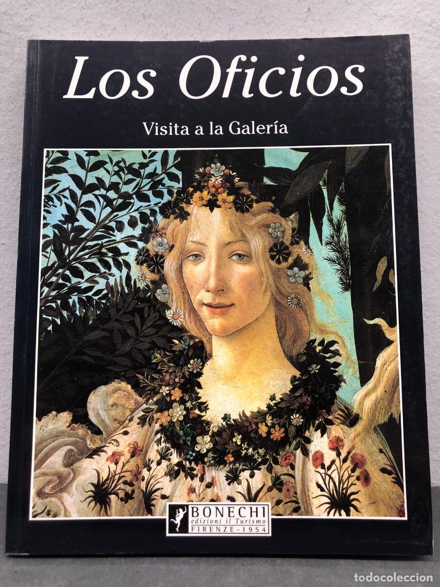 Libros de segunda mano: LOS OFICIOS - VISITA A LA GALER&Iacute;A - CLAUDIO PESCIO - BONECHI EDIZIONI IL TURISMO / 1324