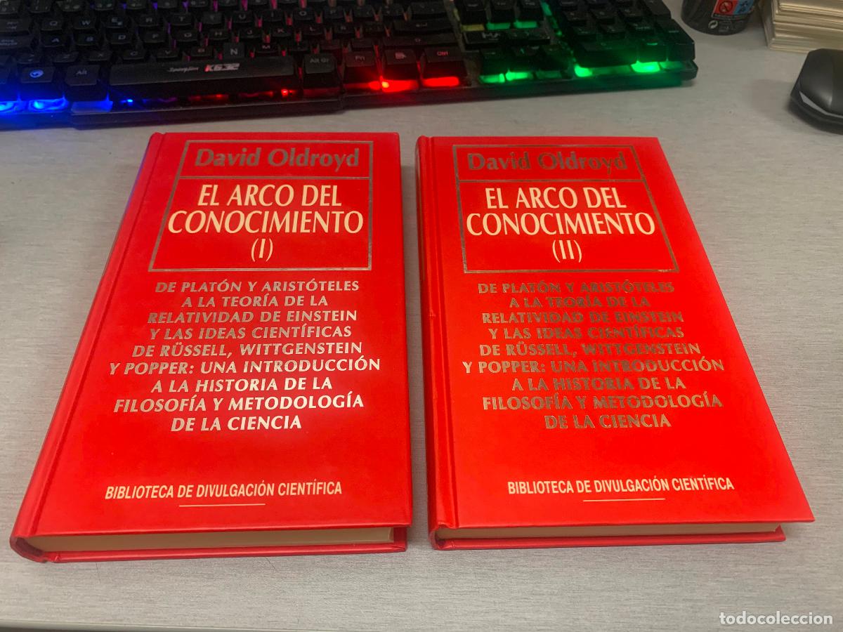 Libros de segunda mano: EL ARCO DEL CONOCIMIENTO / DAVID OLDROYD / BIB. DIVULGACI&Oacute;N CIENT&Iacute;FICA RBA 1994