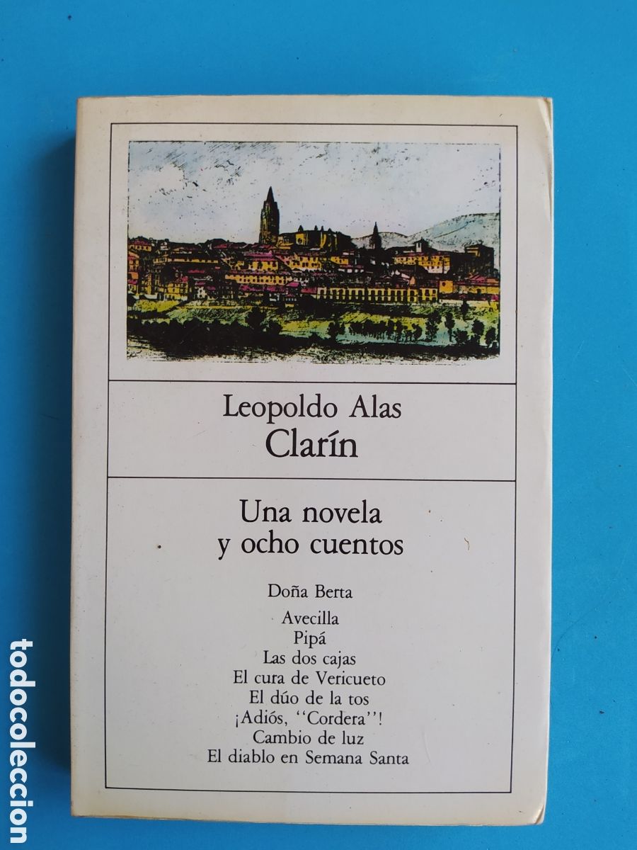 Libros de segunda mano: Leopoldo Alas Clar&iacute;n: Una novela y ocho cuentos | Editorial Planeta