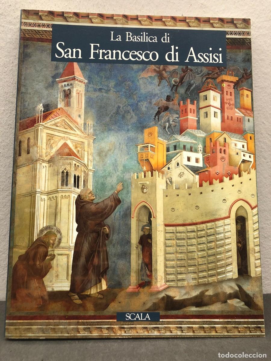 Libros de segunda mano: LA BASILICA DI SAN FRANCESCO DI ASSISI - ELVIO LUNGHI - SCALA - 1996 / 1327