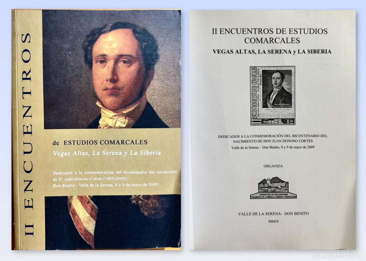 Livres d'occasion: BADAJOZ- VEGAS ALTAS- LA SERENA- LA SIBERIA- II ENCUENTROS COMARCALES- 2009