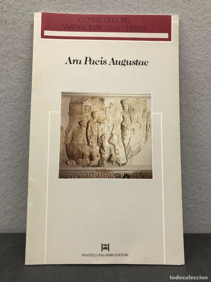 Livres d'occasion: ARA PACIS AUGUSTAE - COMUNE DI ROMA, ASSESORATO ALLA CULTURA - FRATELLI PALOMBI EDITORI -1996 / 1339
