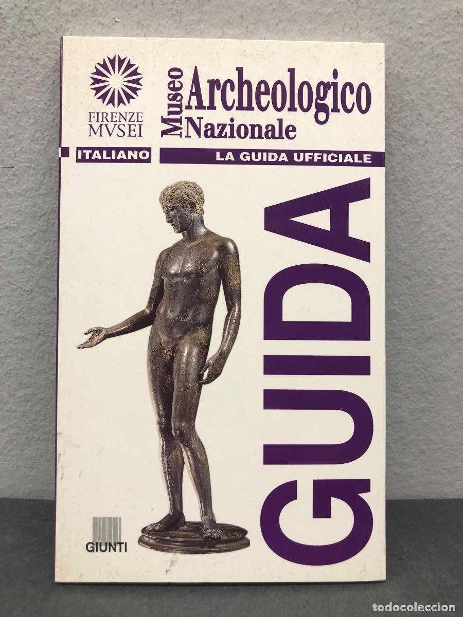 Livres d'occasion: MUSEO ARCHEOLOGICO NAZIONALE - LA GUIDA UFFICIALE - ITALIANO - A.M. ESPOSITO, M.C. GUIDOTTI / 1342