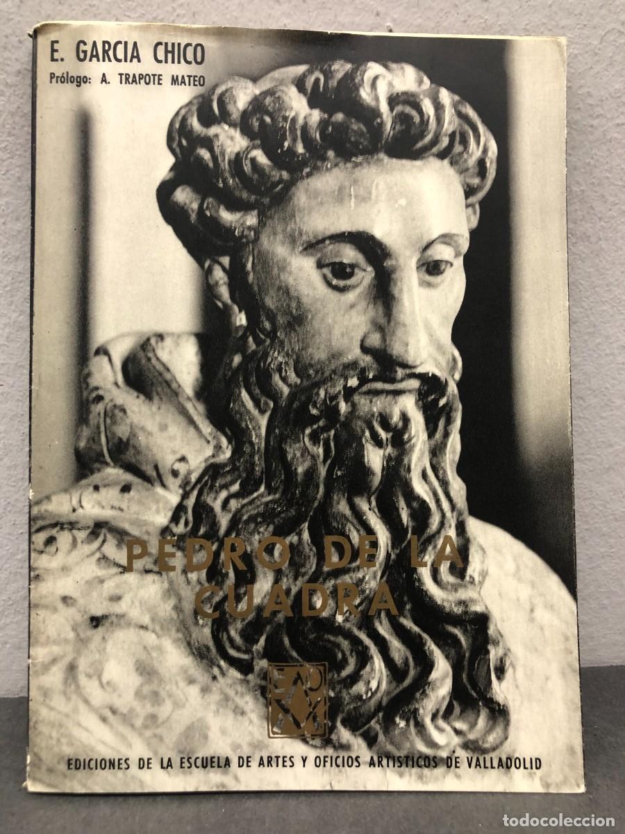 Livres d'occasion: PEDRO DE LA CUADRA - E. GARCIA CHICO - EDICIONES DE LA ESCUELA DE ARTES Y OFICIOS ARTISTICOS / 1343