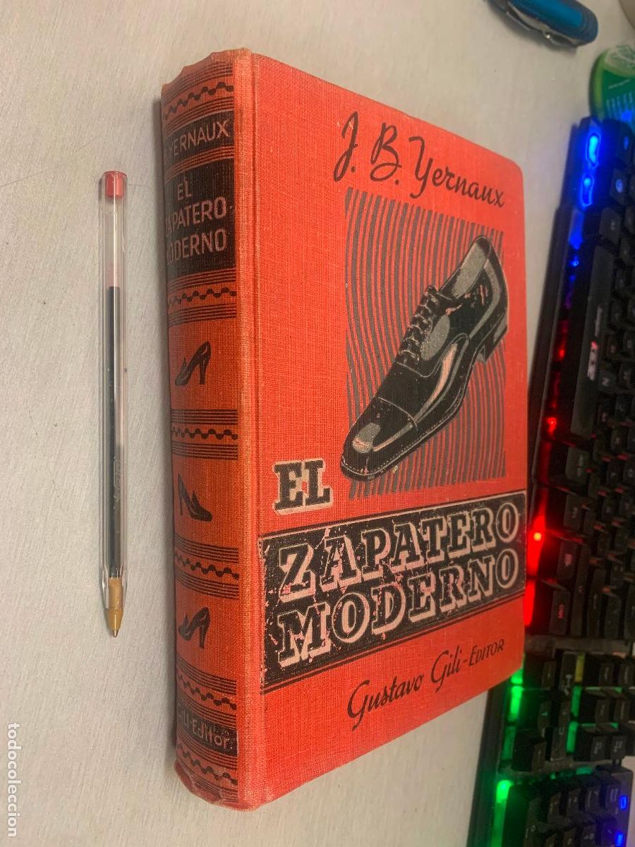 Second hand books: EL ZAPATERO MODERNO / J. B. YERNAUX / GUSTAVO GILI EDITOR 1938