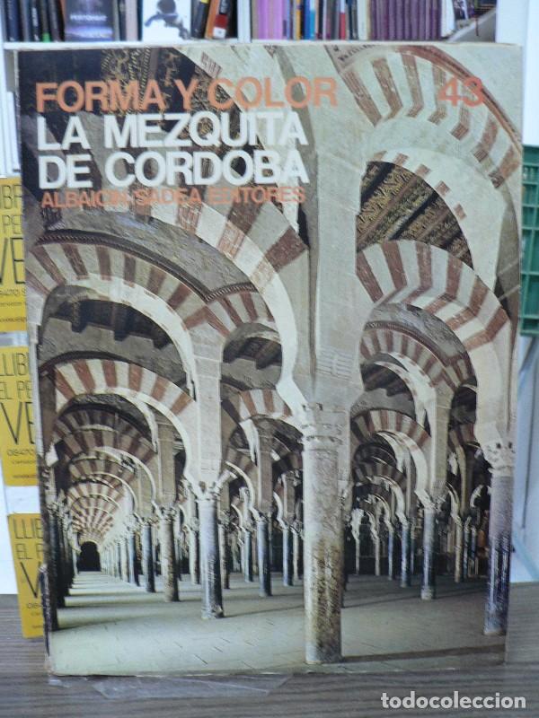 Libros de segunda mano: La Mezquita de C&oacute;rdoba - Chueca Goitia, Fernando - Albaicin/Sadea Editores - 1970 - Forma y color, 4