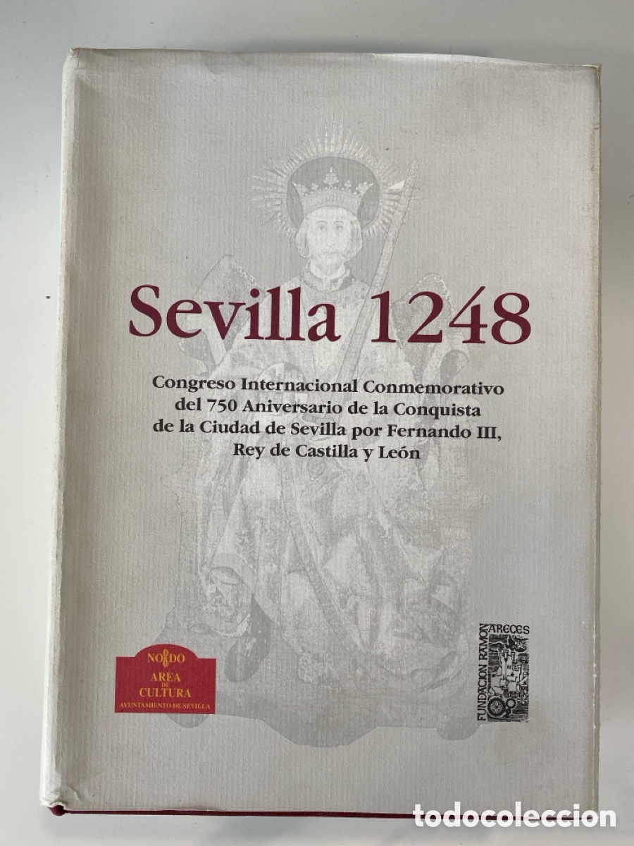 Libros de segunda mano: Sevilla 1248: Actas del Congreso Internacional Conmemorativo del 750 Aniversario - Fernando III****