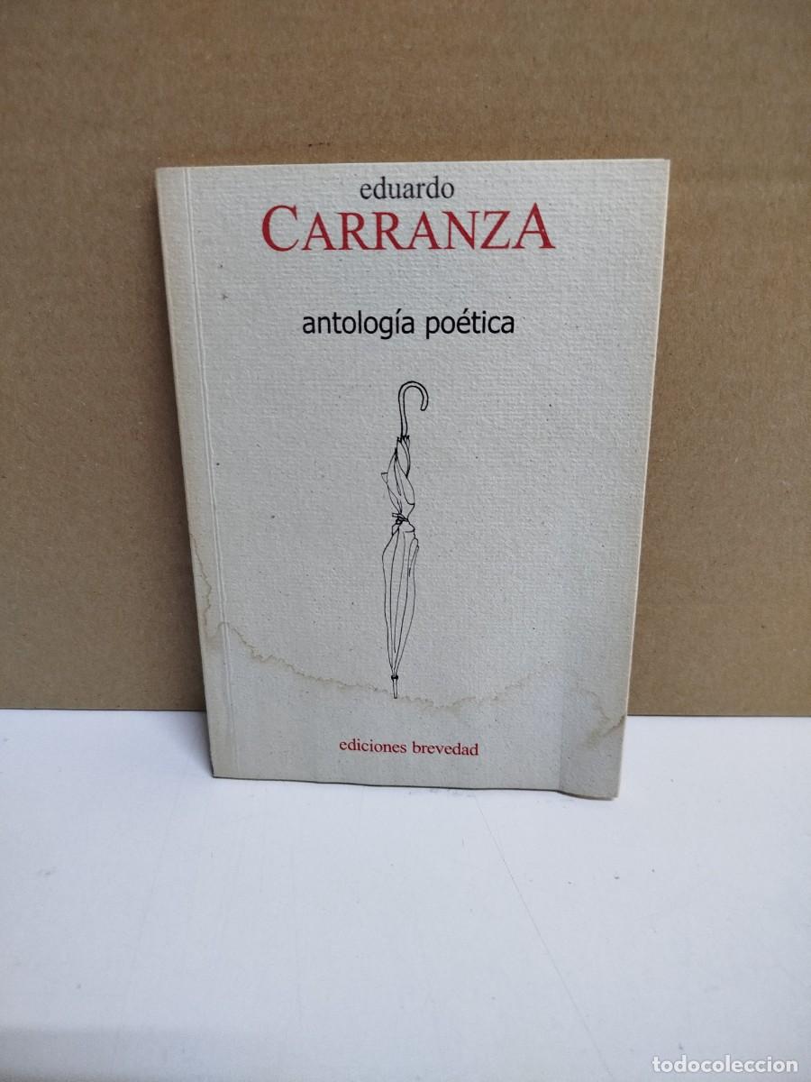 Libros de segunda mano: Eduardo Carranza - Antolog&iacute;a po&eacute;tica - Ediciones brevedad