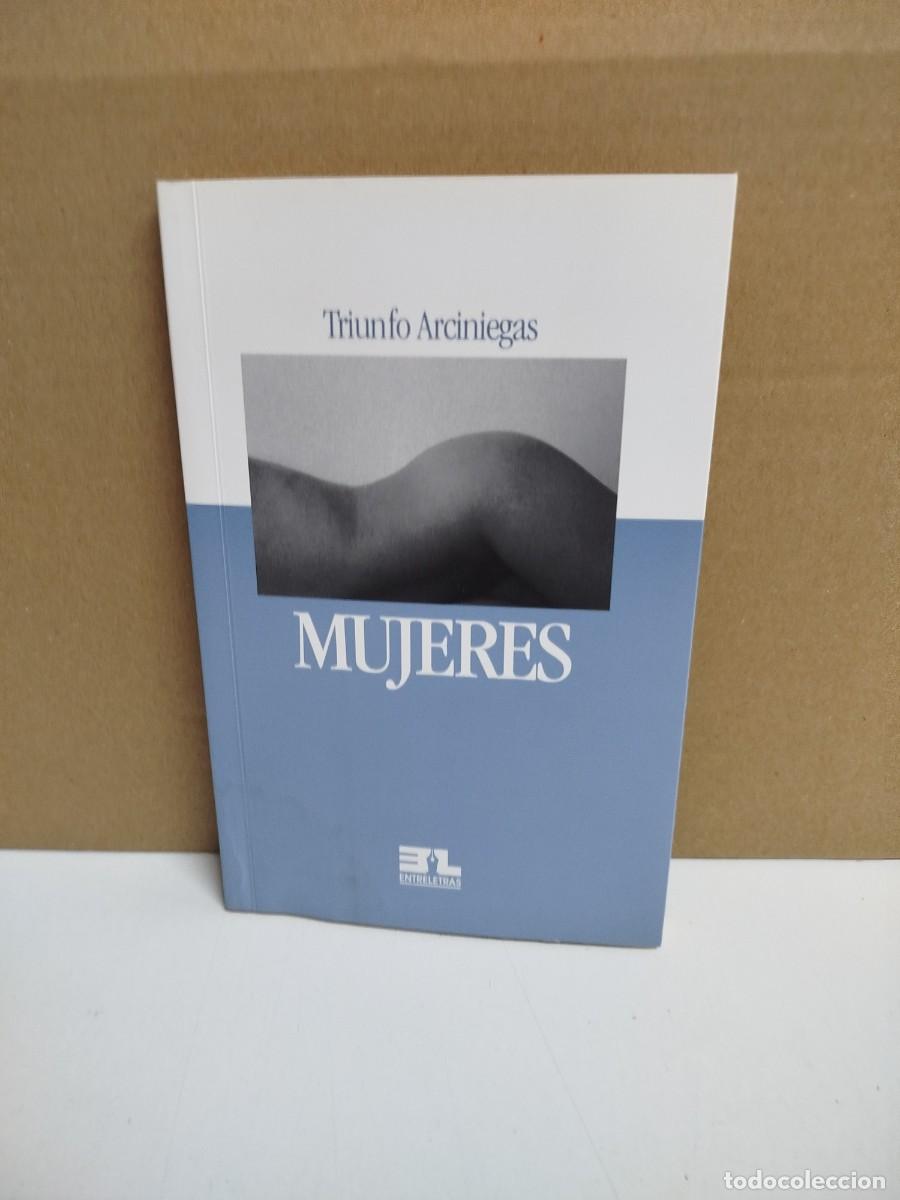 Libros de segunda mano: Triunfo Arciniegas - Mujeres - Entreletras