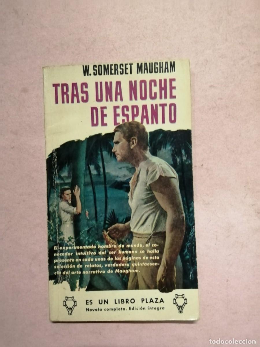 Libros de segunda mano: TRAS UNA NOCHE DE ESPANTO (WILLIAM SOMERSET MAUGHAM)