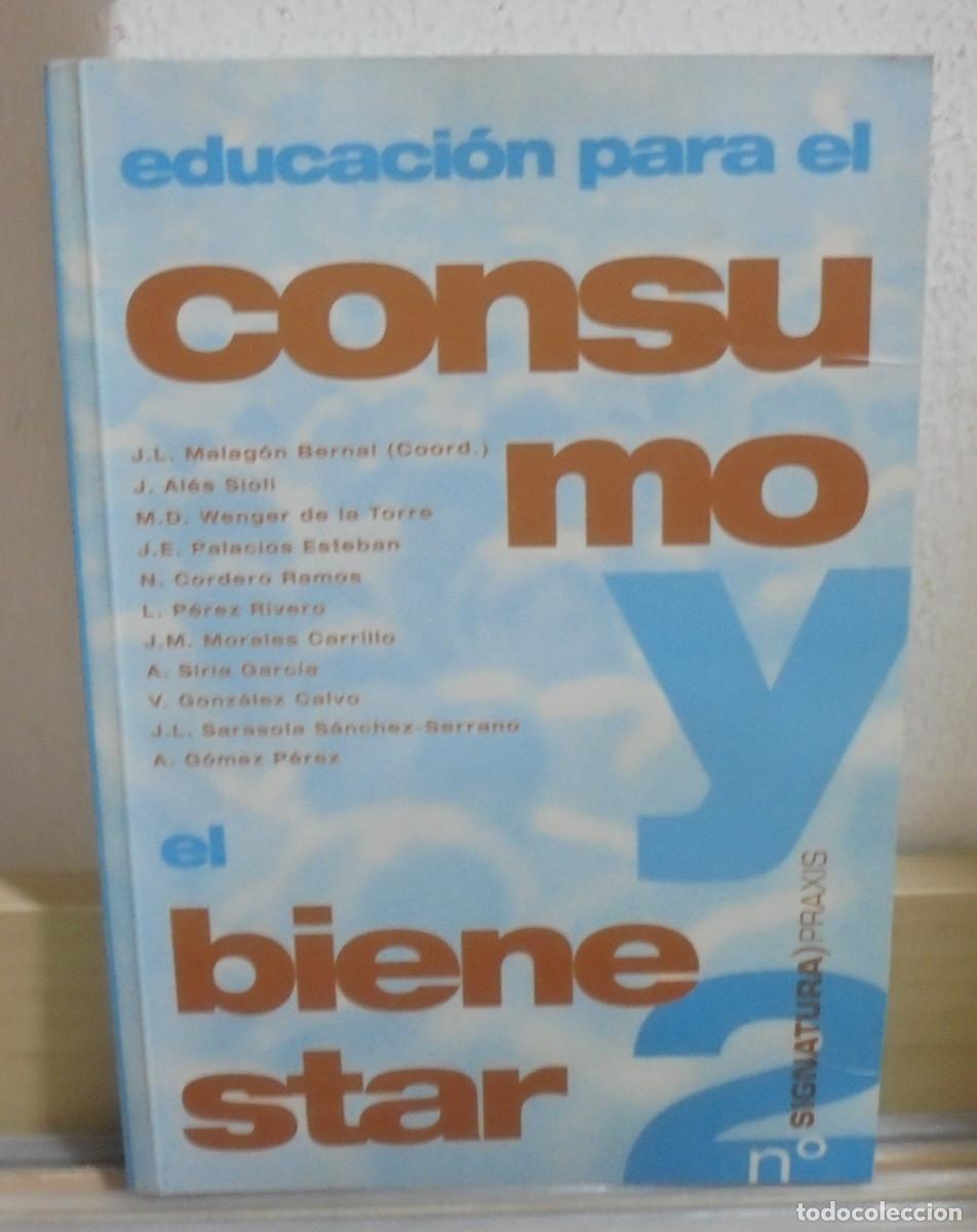 Libros de segunda mano: Educaci&oacute;n para el consumo y el bienestar. Varios autores
