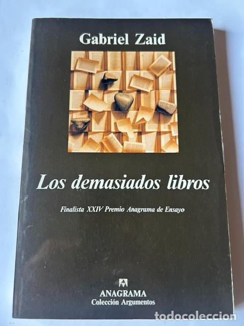Libros de segunda mano: Los demasiados libros -Gabriel Zaid-