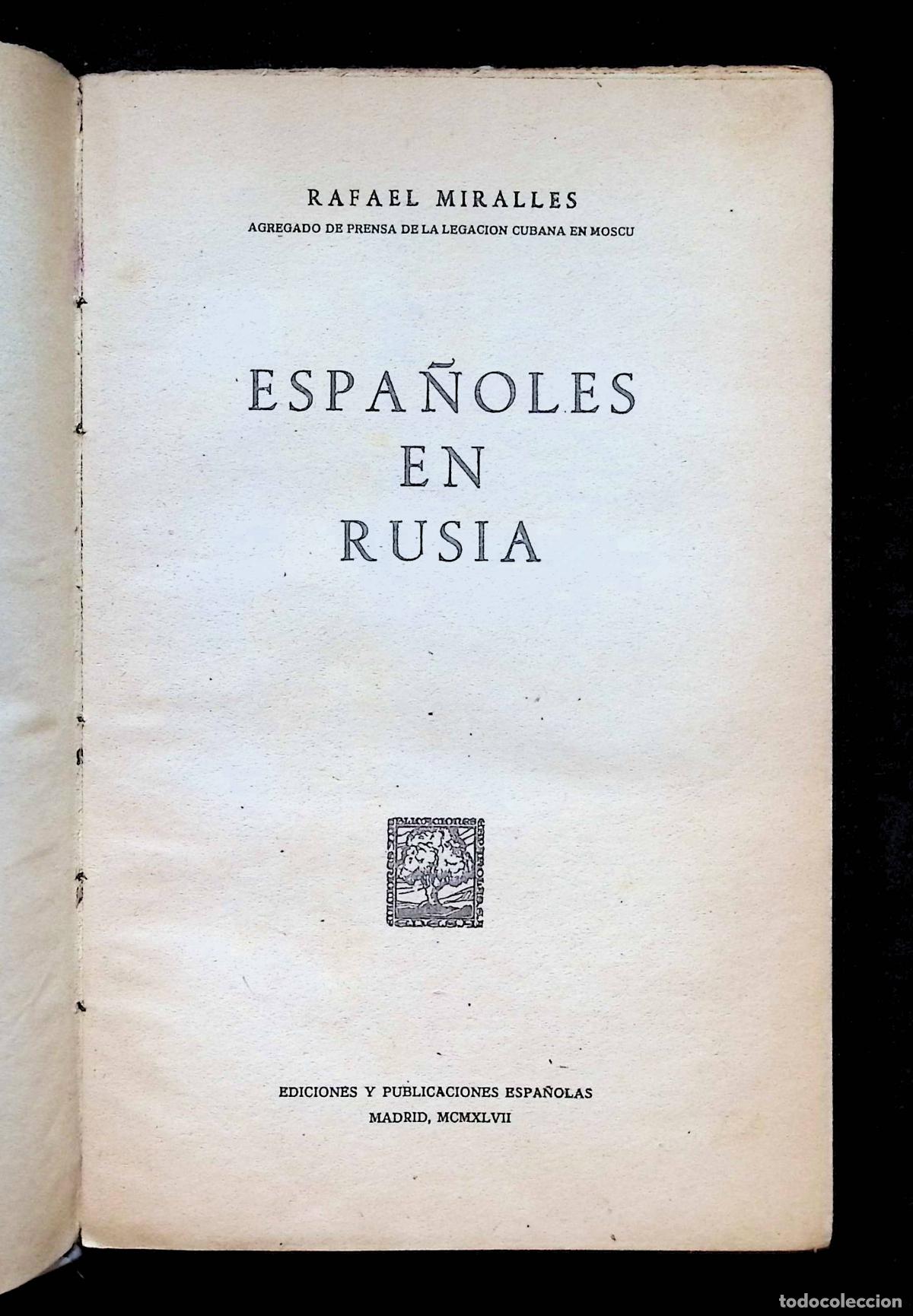 Libros de segunda mano: ESPA&Ntilde;OLES EN RUSIA. - MIRALLES, Rafael. - Foto 2