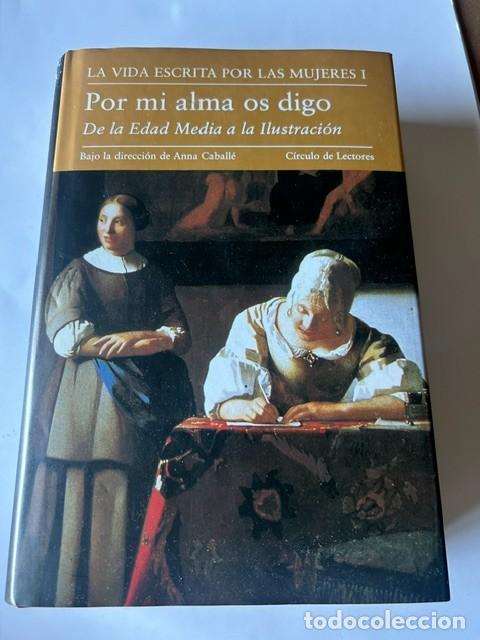 Libros de segunda mano: Por mi alma os digo. De la Edad Media a la Ilustraci&oacute;n