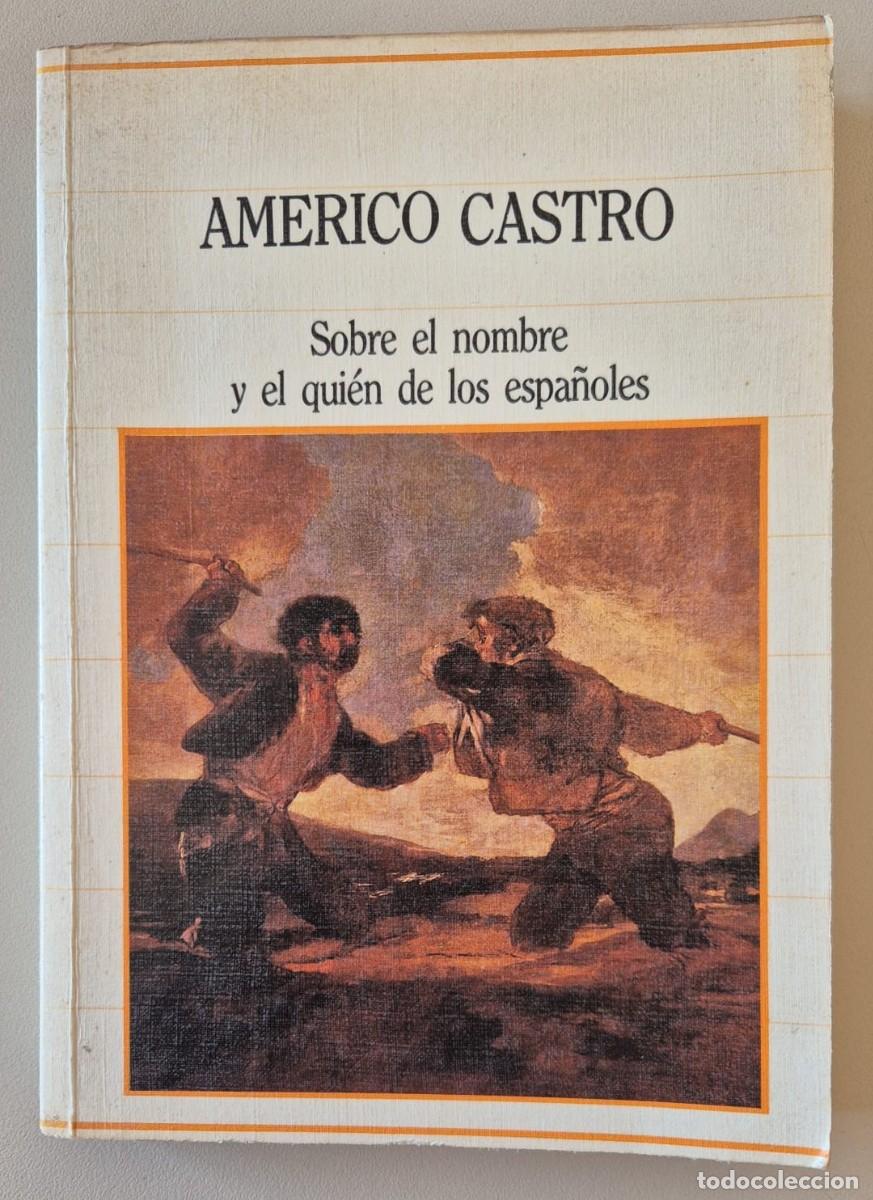 Libros de segunda mano: Sobre el nombre y el qui&eacute;n de los espa&ntilde;oles