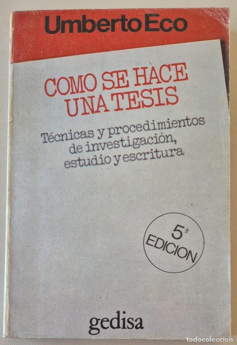 Second hand books: C&oacute;mo se hace una tesis. T&eacute;cnicas y procedimientos de investigaci&oacute;n, estudio y escritura